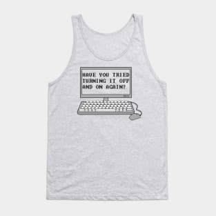 THE IT CROWD - Have You Tried Turning It Off And On Again? Tank Top